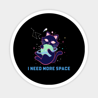 I Need More Space Gift T-shirt Magnet